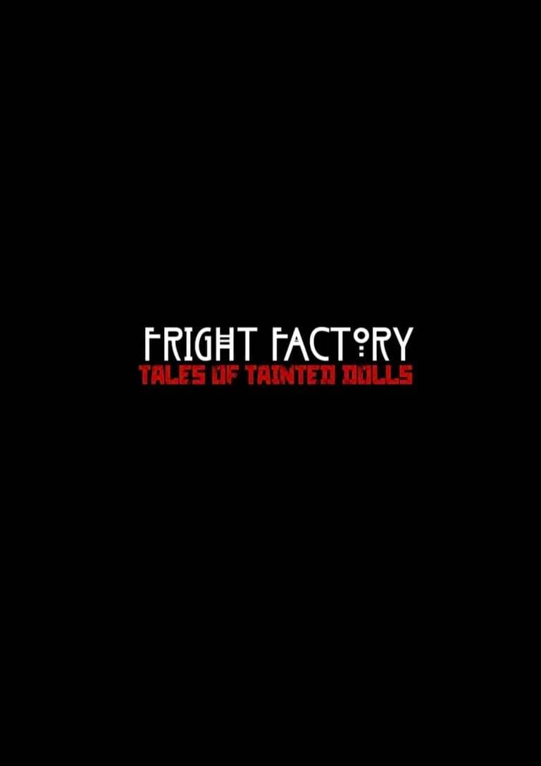 Fright Factory: Tales of Tainted Dolls start volgende maand op een nieuwe locatie